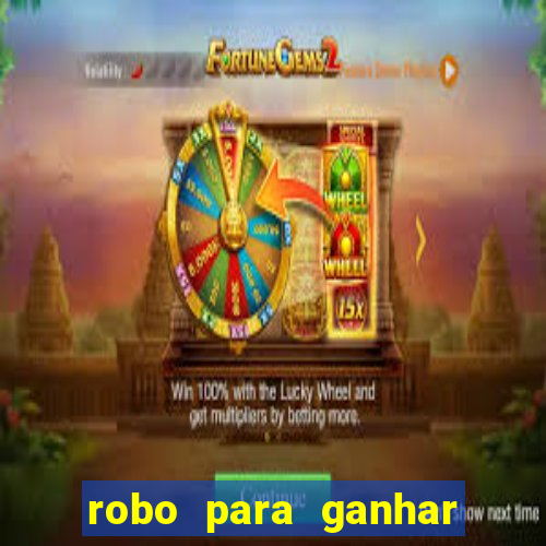 robo para ganhar no fortune tiger